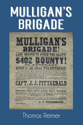 Mulligan's Brigade - Reimer, Thomas