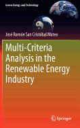 Multi Criteria Analysis in the Renewable Energy Industry