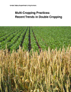 Multi-Cropping Practices: Recent Trends in Double Cropping