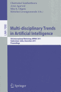 Multi-Disciplinary Trends in Artificial Intelligence: 5th International Workshop, MIWAI 2011, Hyderabad, India, December 7-9, 2011. Proceedings