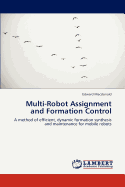 Multi-Robot Assignment and Formation Control