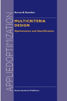 Multicriteria Design: Optimization and Identification - Statnikov, R.B.