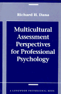 Multicultural Assessment Perpectives for Professional Psychology