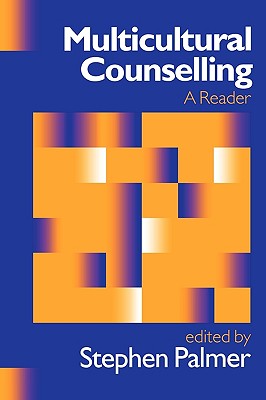 Multicultural Counselling: A Reader - Palmer, Stephen (Editor)