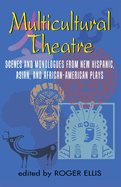 Multicultural Theatre--Volume 1