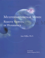 Multidimensional Mind: Remote Viewing and the Evolution of Intelligence