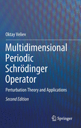 Multidimensional Periodic Schrdinger Operator: Perturbation Theory and Applications