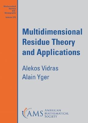 Multidimensional Residue Theory and Applications - Vidras, Alekos, and Yger, Alain