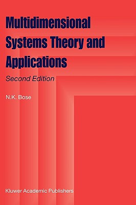 Multidimensional Systems Theory and Applications - Bose, N K