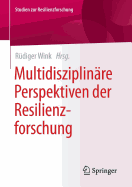 Multidisziplinare Perspektiven Der Resilienzforschung