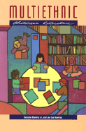 Multiethnic Children's Literature: A Comprehensive Resource Guide