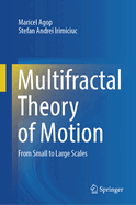 Multifractal Theory of Motion: From Small to Large Scales