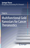 Multifunctional Gold Nanostars for Cancer Theranostics