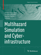 Multihazard Simulation and Cyberinfrastructure