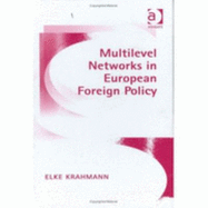 Multilevel Networks in European Foreign Policy