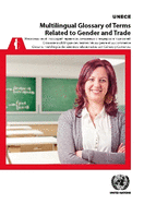 Multilingual Glossary of Terms Related to Gender and Trade