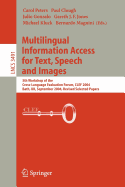 Multilingual Information Access for Text, Speech and Images: 5th Workshop of the Cross-Language Evaluation Forum, Clef 2004, Bath, UK, September 15-17, 2004, Revised Selected Papers