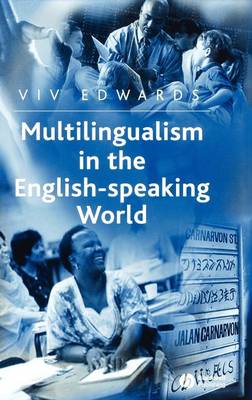 Multilingualism in the English-Speaking World: Pedigree of Nations - Edwards, VIV