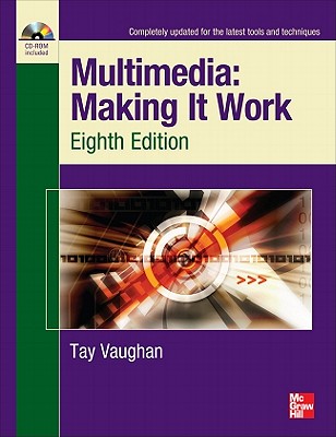 Multimedia: Making It Work - Vaughan, Tay