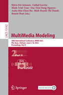 MultiMedia Modeling: 28th International Conference, MMM 2022, Phu Quoc, Vietnam, June 6-10, 2022, Proceedings, Part I