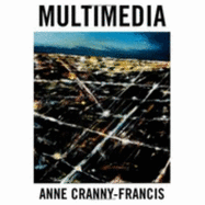 Multimedia: Texts and Contexts