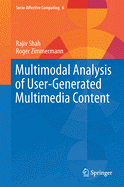 Multimodal Analysis of User-Generated Multimedia Content