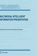Multimodal Intelligent Information Presentation