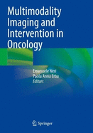 Multimodality Imaging and Intervention in Oncology