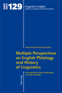 Multiple Perspectives on English Philology and History of Linguistics: A Festschrift for Shoichi Watanabe on his 80 th  Birthday