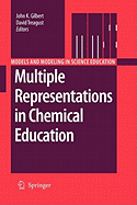 Multiple Representations in Chemical Education