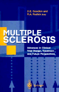 Multiple Sclerosis: Advances in Clinical Trial Design, Treatment and Future Perspectives