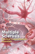 Multiple Sclerosis: Practical Comprehensive Essentials