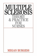 Multiple Sclerosis: Theory and Practice for Nurses