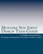 Multiple Site Joint Design Team Guide