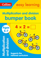 Multiplication and Division Bumper Book Ages 5-7: Ideal for Home Learning