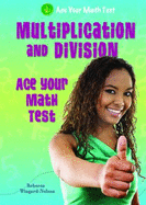 Multiplication and Division