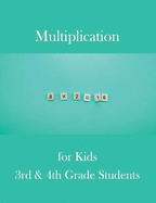 Multiplication for Kids 3rd & 4th Grade Students