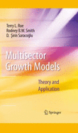 Multisector Growth Models: Theory and Application