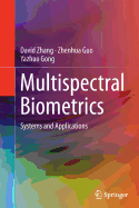 Multispectral Biometrics: Systems and Applications