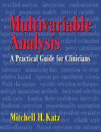 Multivariable Analysis: A Practical Guide for Clinicians