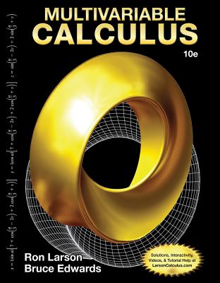 Multivariable Calculus - Larson, Ron, Professor, and Edwards, Bruce H