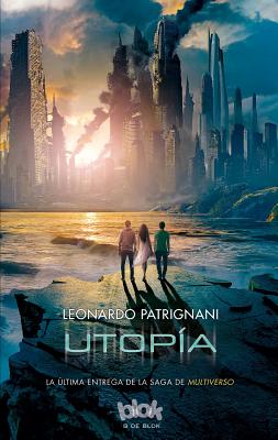Multiverso. Utopia - Patrignani, Leonardo