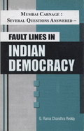 Mumbai Carnage: Fault Lines in Indian Democracy