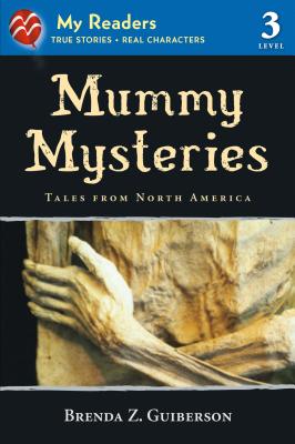 Mummy Mysteries: Tales from North America - 