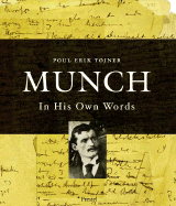 Munch: In His Own Words