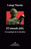 Mundo Feliz, El