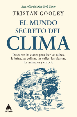 Mundo Secreto del Clima, El - Gooley, Tristan