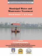 Municipal Water and Wastewater Treatment - Kumar, Rakesh, and Singh, R. N., and Ramachandra, T. V. (Editor)