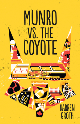 Munro vs. the Coyote - Groth, Darren