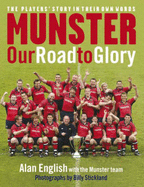 Munster: Our Road to Glory
